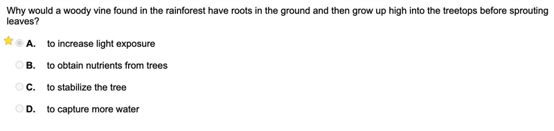 Why would a woody vine found in the rainforest have roots in the ground and then grow-example-1