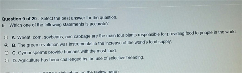 Which one of the following statements is accurate? A. Wheat, corn, soybeans, and cabbage-example-1