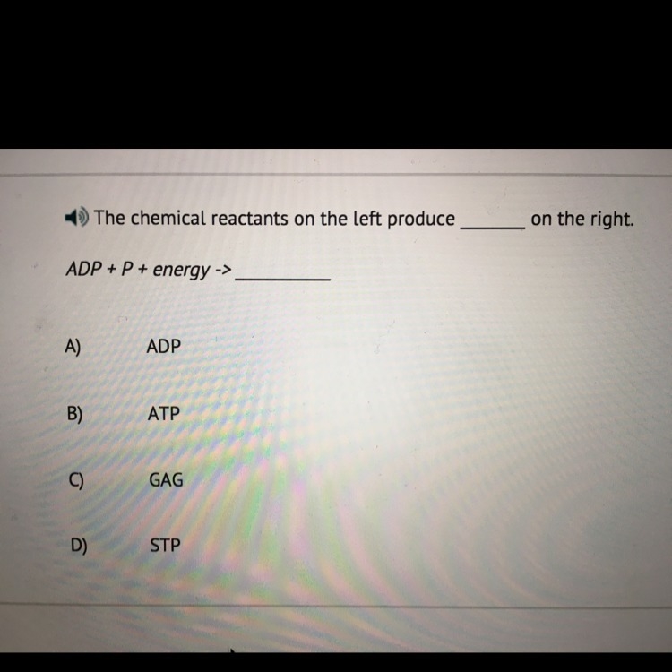 The chemical reactants on the left produce ___ on the right. adp+p+energy->_______-example-1