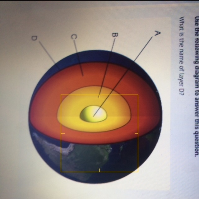 What is the name of the layer D? 1)the mantle 2)the crust 3)the inner core 4)the cryosphere-example-1