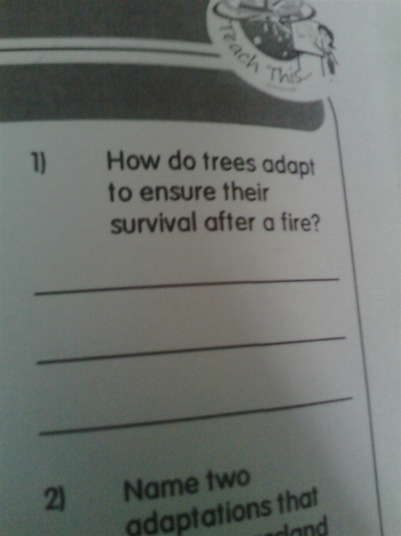 How do trees adapt to ensure their survival after a fire??-example-1