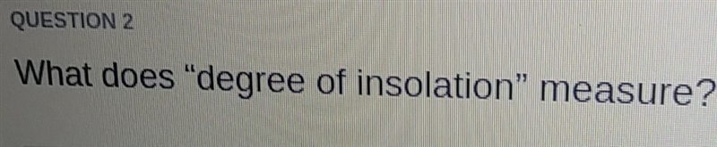 What does degree of insolation measure-example-1