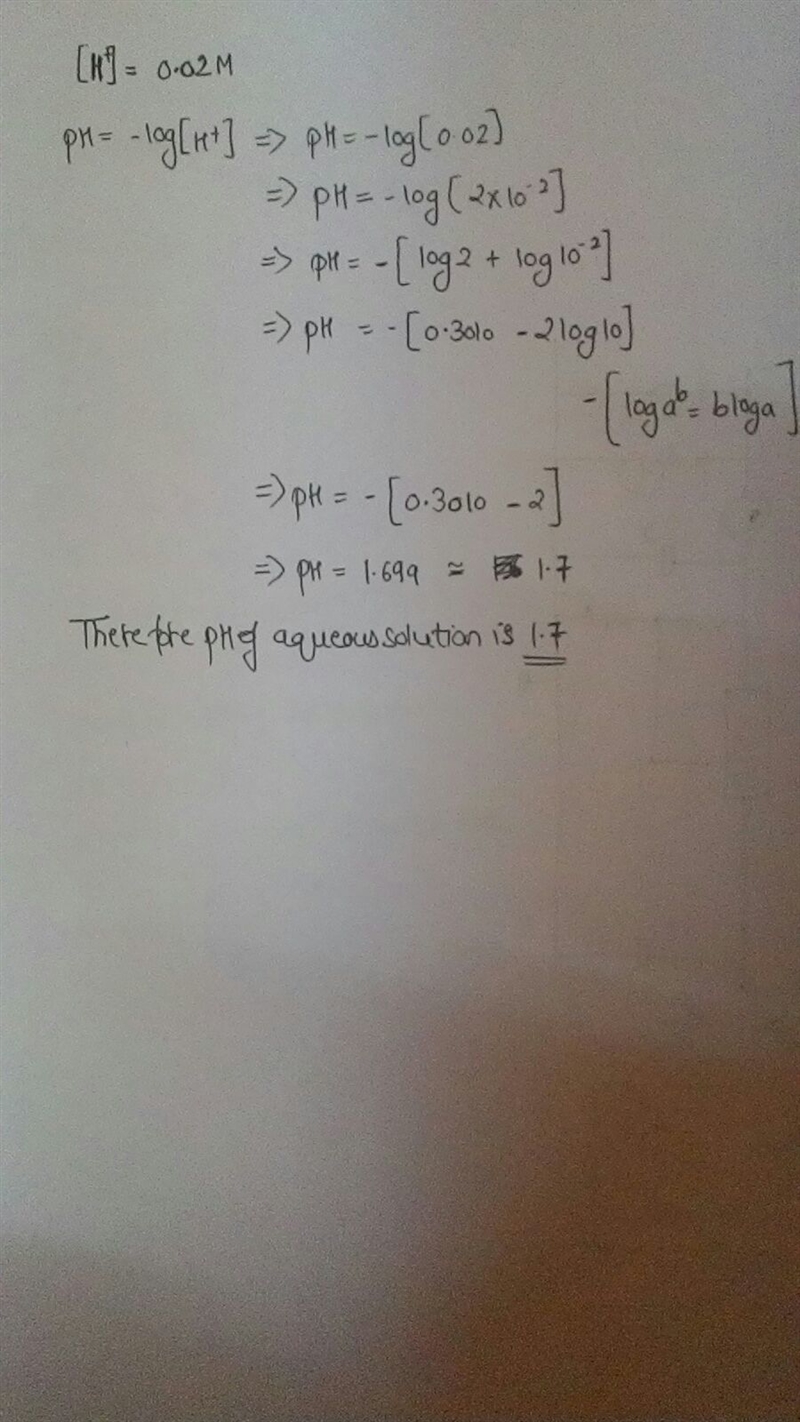 Calculate the pH of an aqueous solution that is 0.020 M in HCl(aq) at 25°C.-example-1