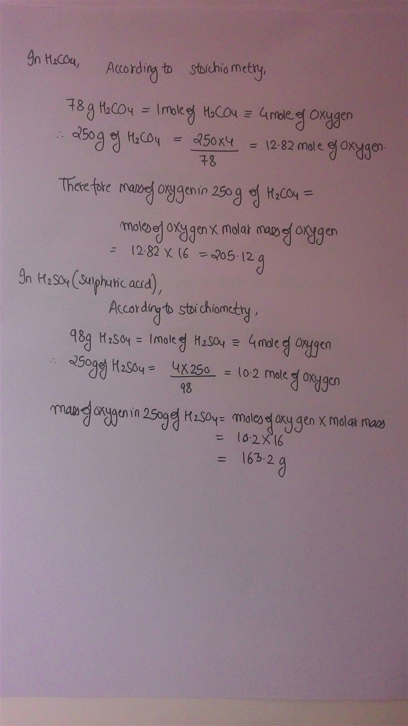 What is the mass of oxygen in 250 go of sulfiric acid, H2CO4-example-1