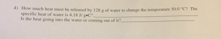 Just the question "is the heat going into the water or coming out of it &quot-example-1