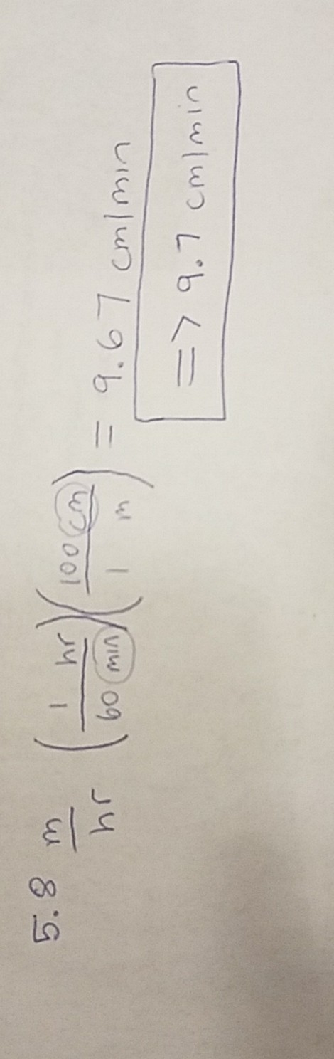 Use dimensional analysis to find the number of cm/min in 5.8 m/hr. Show your work-example-1