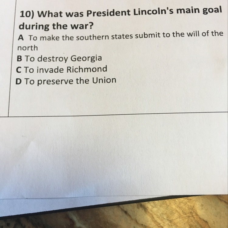 What was President Lincoln main goal during the war-example-1