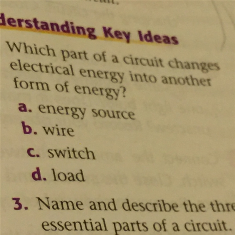 Which part of a circuit changes electrical energy into another form of energy-example-1