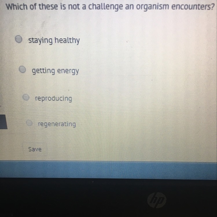 Which of these is not a challenge an organism encounters-example-1