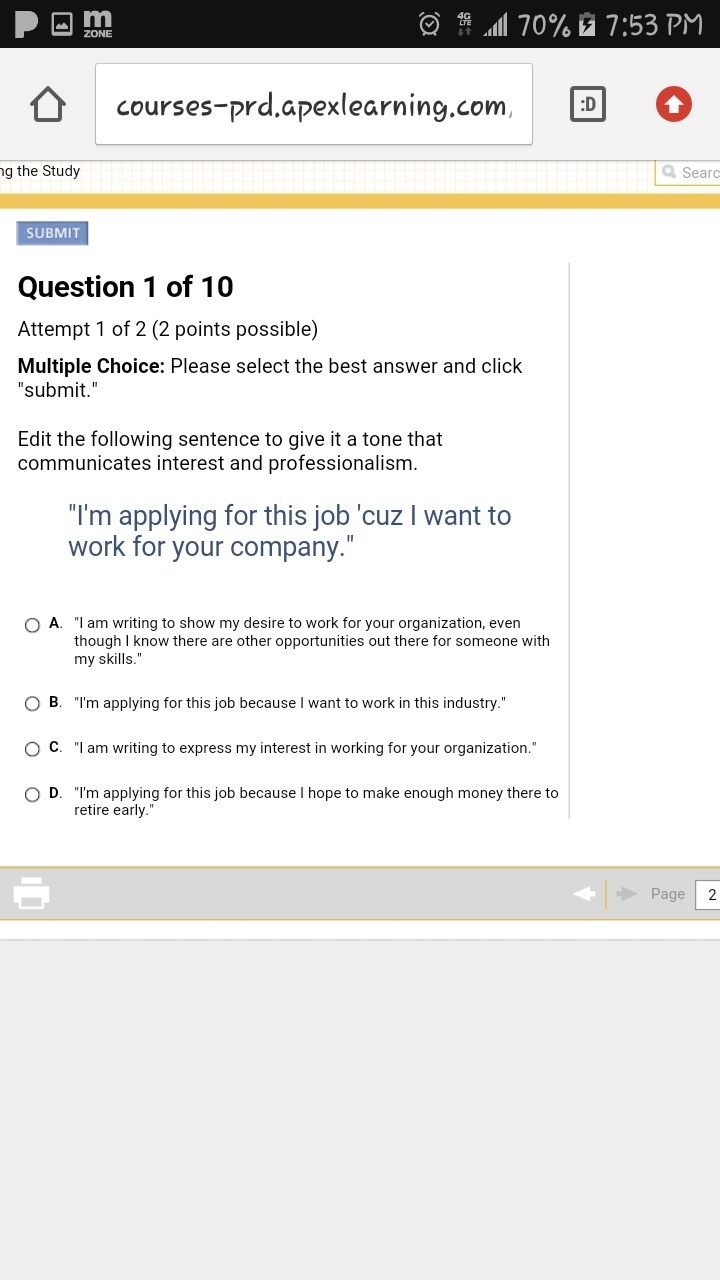 "I'm applying for this job 'cuz I want to work for your company."-example-1