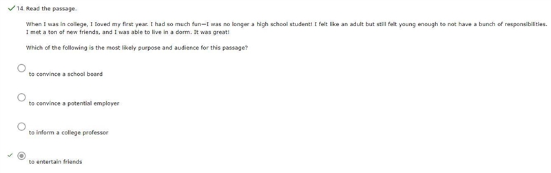 Read the passage. When I was in college, I Ioved my first year. I had so much fun-example-1