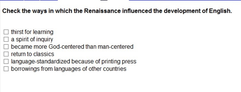 Check the ways in which the Renaissance influenced the development of English-example-1