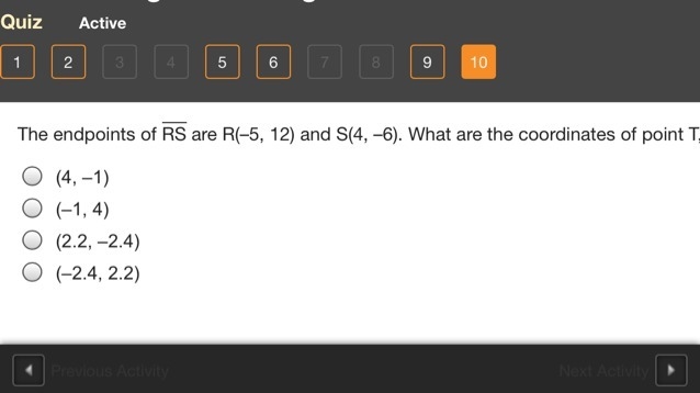 The endpoints of RS are R(–5, 12) and S(4, –6). What are the coordinates of point-example-1