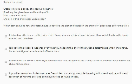 review the detail Creon: this girl is guilty of a double insolence. Breaking the given-example-1