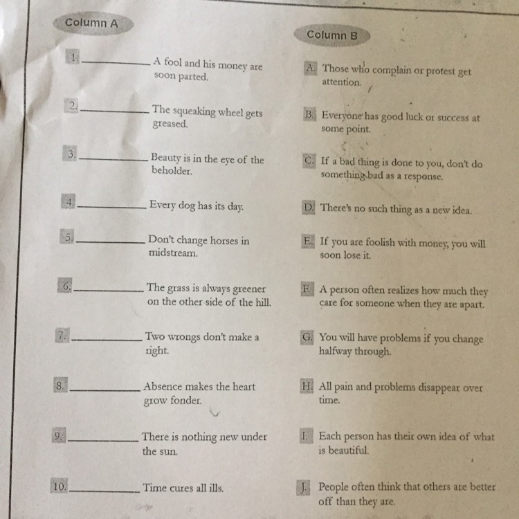 Match the proverb or adage in column A to it's meaning in column B-example-1