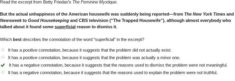 Read the excerpt from Betty Friedan’s The Feminine Mystique. But the actual unhappiness-example-1