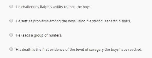 -- Lord of the Flies -- Which explains how Simon contributes to the plot in &quot-example-1