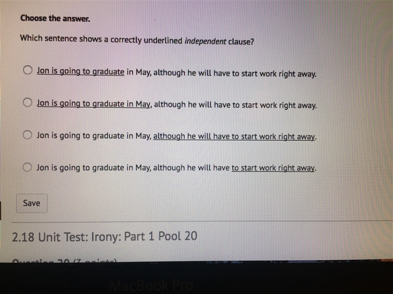 Which sentence shows a correctly underlined independent clause-example-1