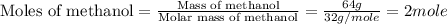 \text{Moles of methanol}=\frac{\text{Mass of methanol}}{\text{Molar mass of methanol}}=(64g)/(32g/mole)=2mole