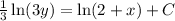 (1)/(3)\ln(3y) = \ln(2+x) + C