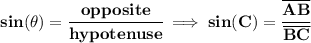 \bf sin(\theta)=\cfrac{opposite}{hypotenuse}\implies sin(C)=\cfrac{\overline{AB}}{\overline{BC}}