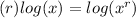 (r)log(x)=log(x^r)