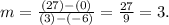 m=(\left(27\right)-\left(0\right))/(\left(3\right)-\left(-6\right))=(27)/(9)=3.