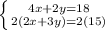 \left \{ {{4x+2y=18} \atop {2(2x+3y)=2(15)}} \right.