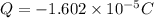 Q=-1.602* 10^(-5)C