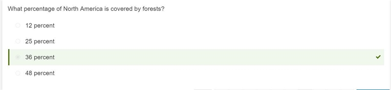 What percentage of North America is covered by forests? 12% 25% 36% 48%-example-1