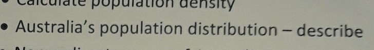 Describe Australia's population distribution (5 lines maximum or more)-example-1