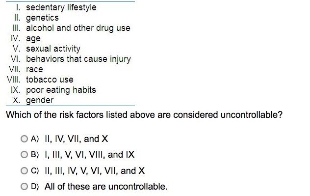 Which of the risk factors listed above are considered uncontrollable?-example-1