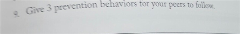 Give 3 prevention behaviors for your peers to follow-example-1