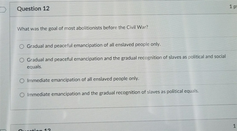 What was the goal of most abolitionist before the civil war-example-1