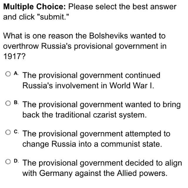 What is one reason the Bolsheviks wanted to overthrow Russia's provisional government-example-1