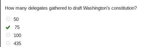 How many delegates gathered to draft Washington’s constitution?-example-1