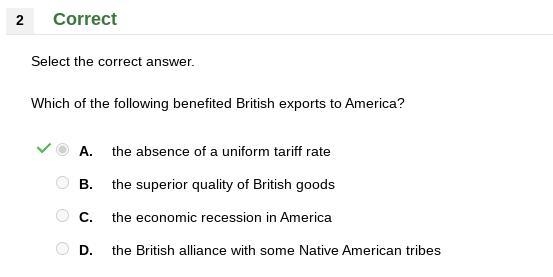 Which of the following benefited British exports to America? the absence of a uniform-example-1