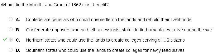 Whom did the Morrill Land Grant of 1862 most benefit?-example-1