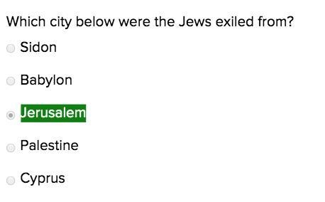 Which city below were the Jews exiled from? Sidon Babylon Jerusalem Palestine Cyprus-example-1