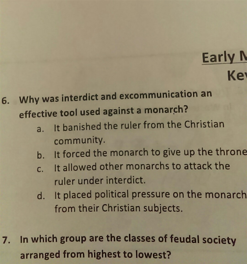 Earl Ke 6. Why was interdict and excommunication an effective tool used against a-example-1