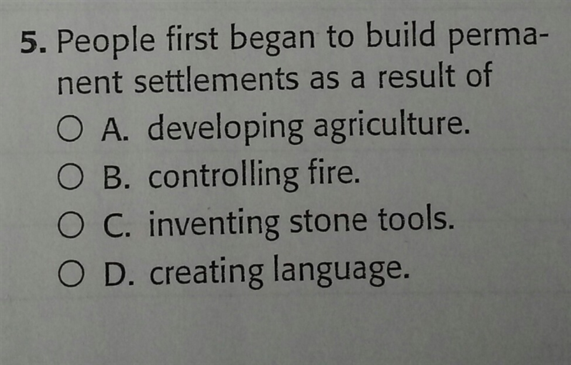 People first began to build permanent settlements as a result of what-example-1