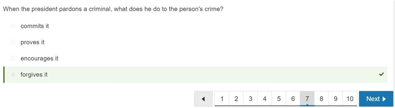 when the president pardons a criminal,what does he do to the persons crime? a.proves-example-1