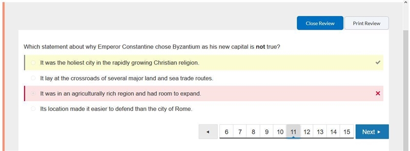 1.Which statement about why Emperor Constantine chose Byzantium as his new capital-example-1