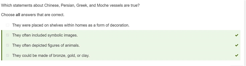 PLS HELP ASAP Which statements about Chinese, Persian, Greek, and Moche vessels are-example-1