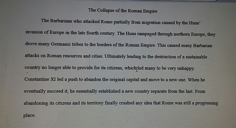 What two major reasons lead to the collapse of the Roman Empire? I just need one more-example-1