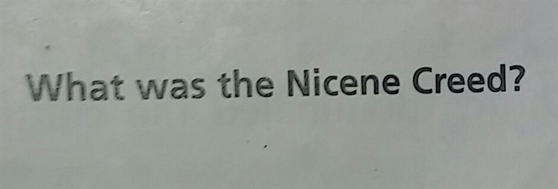 What was the Nicene Creed?-example-1