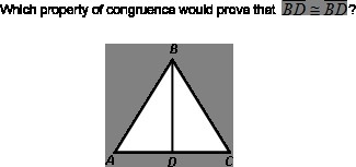 Which property of congruence  would prove that BD ≈ BD? the reflexive property of-example-1