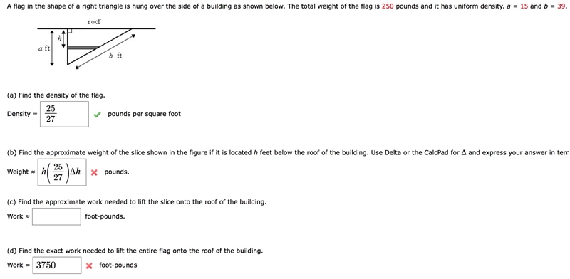 A flag in the shape of a right triangle is hung over the side of a building as shown-example-1