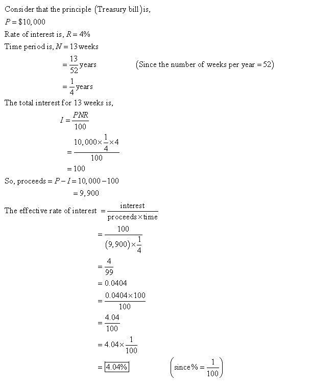 What is the effective rate on a $10,000 treasury bill 4% for 13 weeks?-example-1