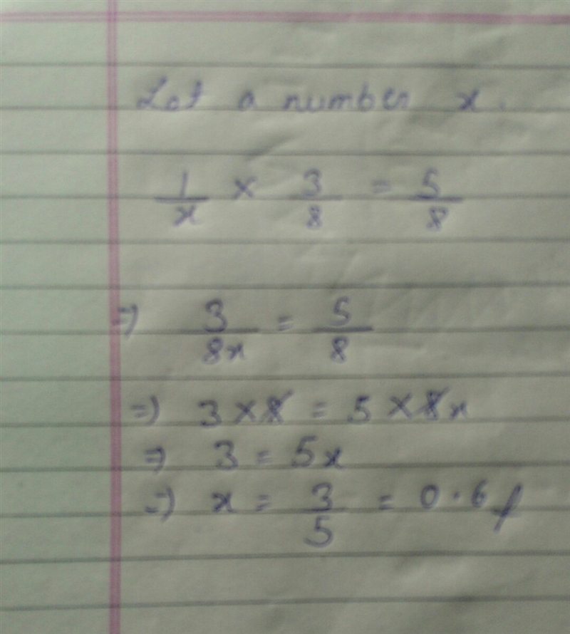 The product of the reciprocal of a number and 3/8 is 5/8. Find the number as a decimal-example-1